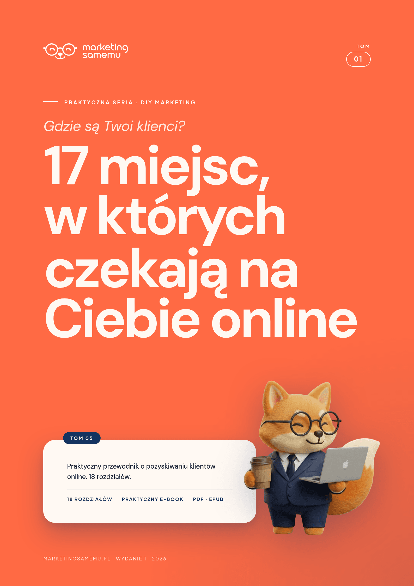 Okładka e-booka: Gdzie są Twoi klienci? 17 miejsc, w których czekają na Ciebie online